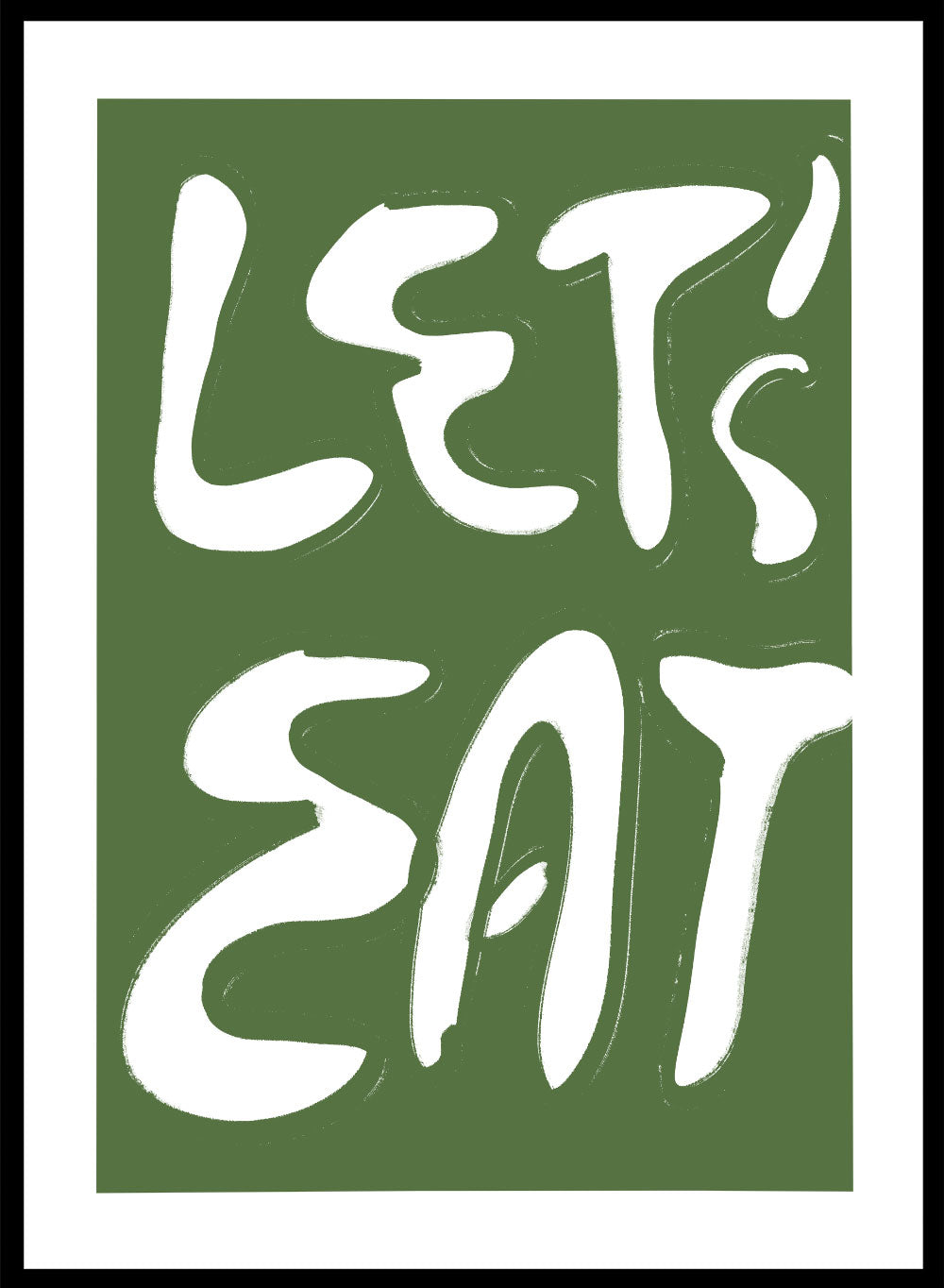 Let’s Eat Green Typography Wall Art Print | Hand Drawn Modern Kitchen Text Illustration, Bold Contemporary Aesthetic Food Quote Poster