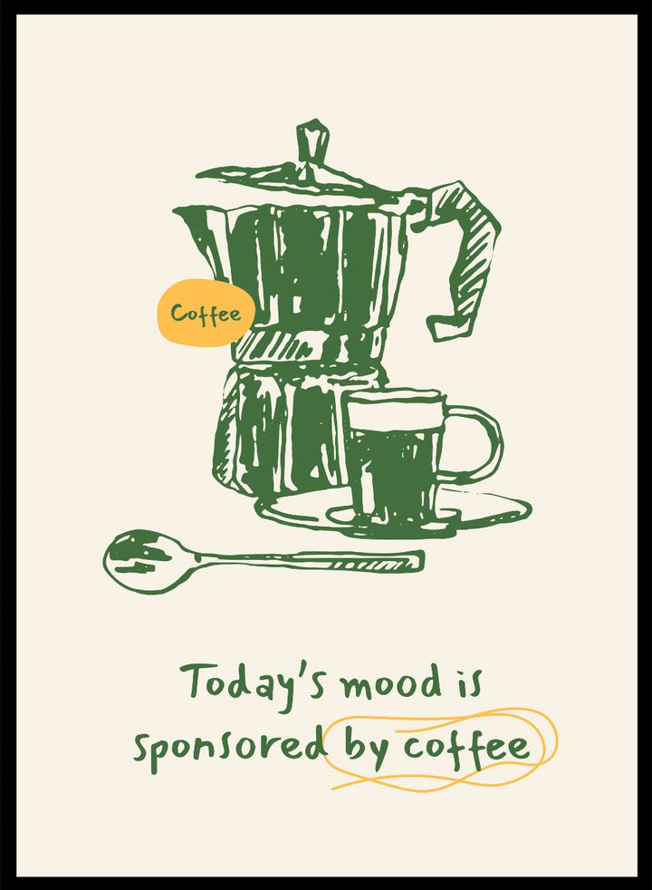 Mood: Caffeinated Coffee Aesthetic Kitchen Art Print_Sugar & Canvas