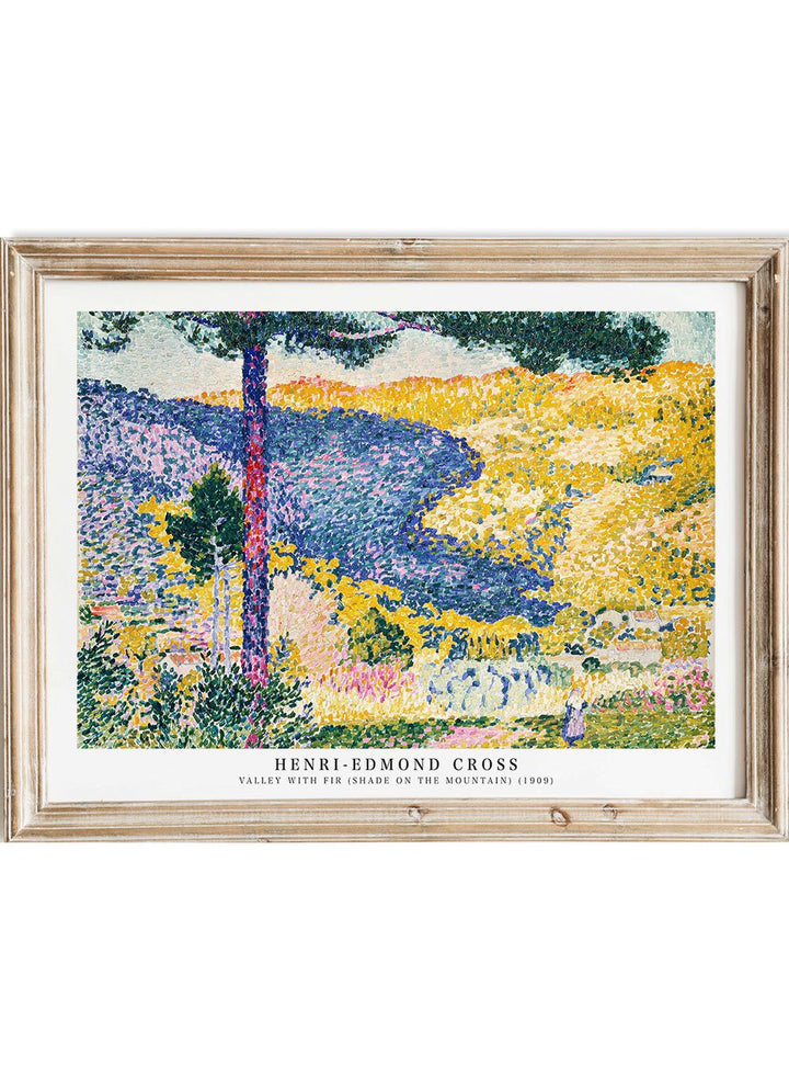 Valley with Fir (Shade on the Mountain) by Henri - Edmond Cross Print_Sugar & Canvas
