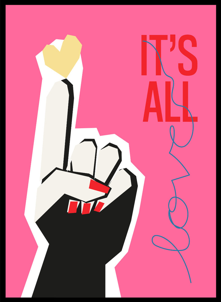 Illustration of a hand making a peace sign with text 'IT'S ALL LOVE' on a pink background. It’s All Love Hand Pink by Frances Collett is a modern graphic art print featuring an illustrated hand with heart symbol and bold typography. Officially licensed wall poster with optional framing.