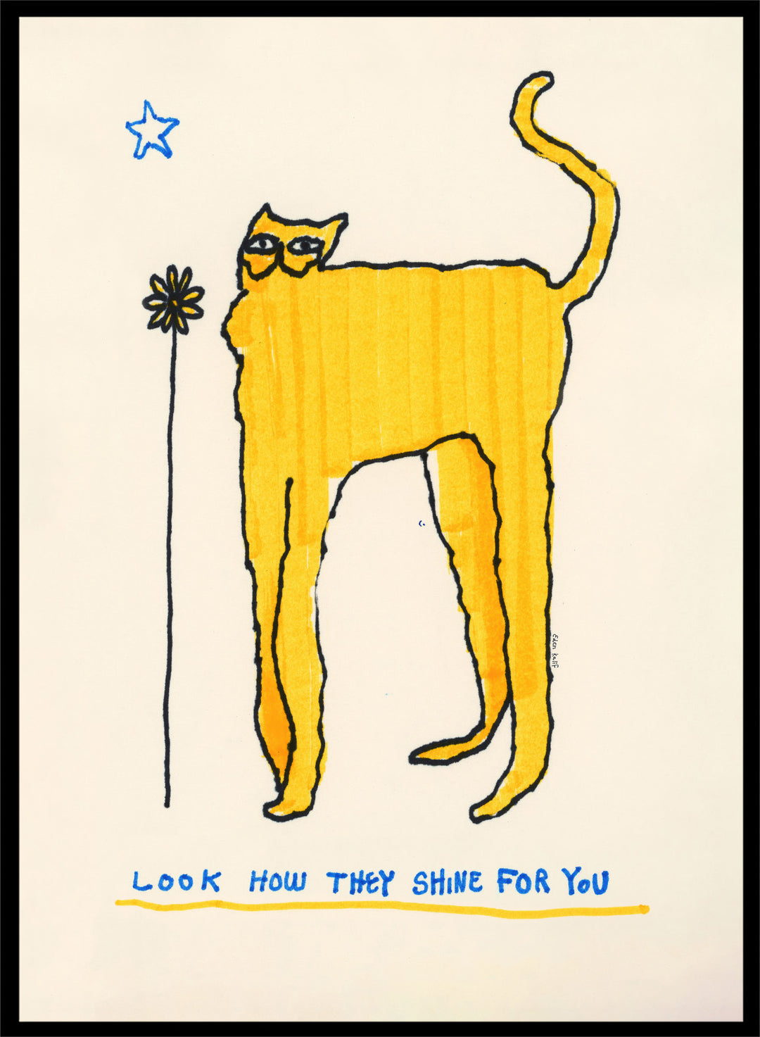 Yellow cat illustration with a flower and text on a beige background. Look How They Shine for You by Eden Kalif is a modern cat art print in yellow with text, a contemporary minimalist wall poster with playful form and expressive line work.