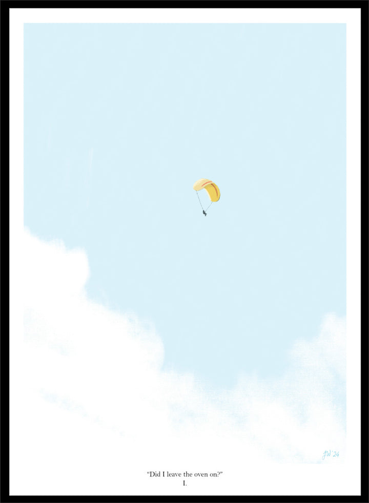 A minimalist art print featuring a light blue sky with white clouds and a small yellow-and-white parachute near the center, framed by a black border with the quote &