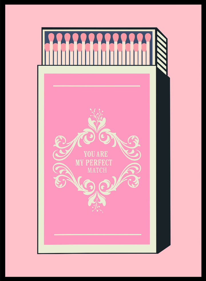 Matchbox with decorative design and text on a pink background. My Perfect Match by Andreas Magnusson is an officially licensed art print featuring a pink matchbox and playful typography. Modern graphic love poster.