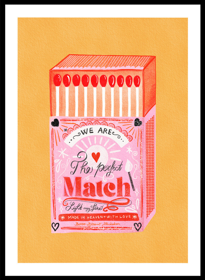 Illustration of a matchbox with 'We are the perfect match' text on a yellow background. Match Box, The Perfect Match by Baroo Bloom is a playful love-themed art print featuring a pink illustrated matchbox. Officially licensed wall poster with optional framing.