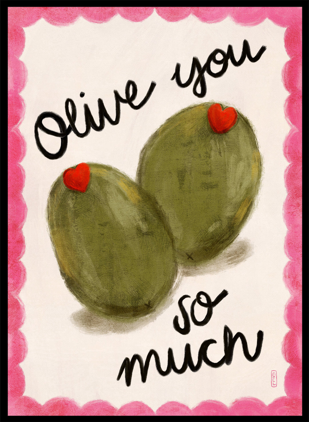 Two olives with red hearts and text 'Olive you so much' on a pink and white background. Olive You So Much by Dirkie Nell is a playful food art print featuring hand painted olives, pink accents, handwritten typography, and whimsical kitchen art details.