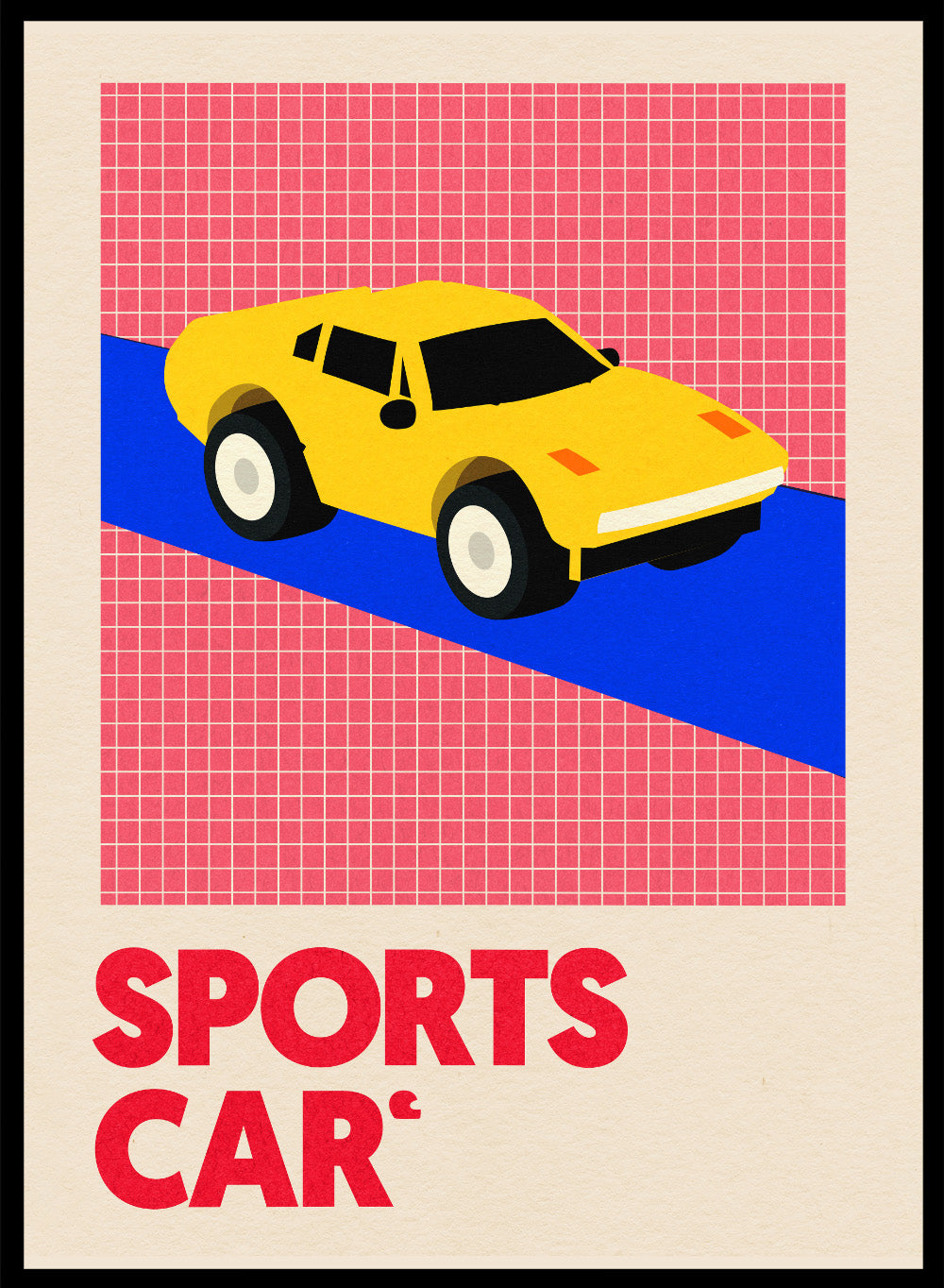 Yellow sports car on a red and blue geometric background with 'SPORTS CAR' text. Sports Car by Rosi Feist is a bold minimalist car art print featuring a bright yellow sports car and graphic typography. Officially licensed Bauhaus-inspired fine art poster with framing.