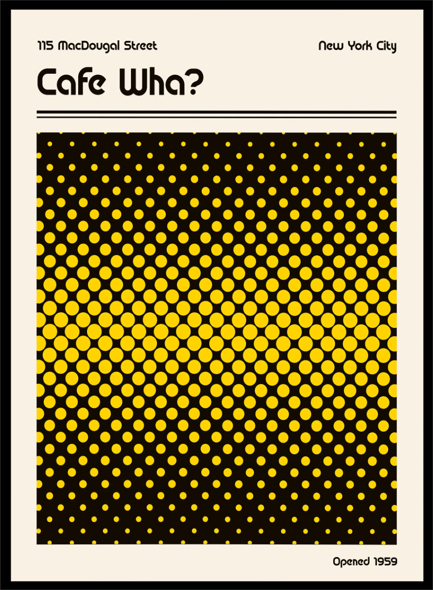 A square Cafe Wha? poster print with a bold black and yellow halftone dot pattern, featuring the text &