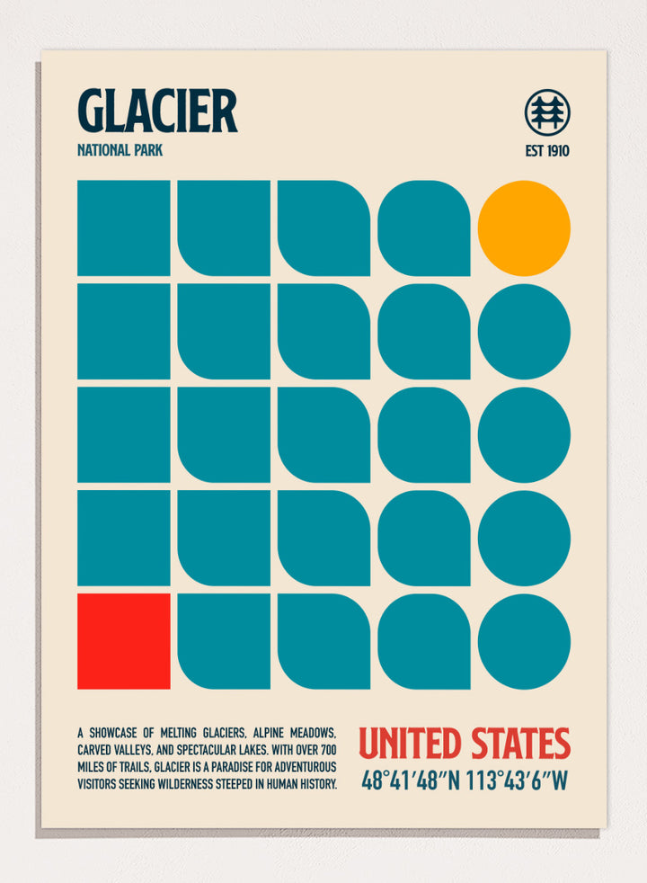 A retro-style poster for Glacier National Park featuring a cream background, teal geometric shapes, a yellow-orange circle, and red text. The top reads &