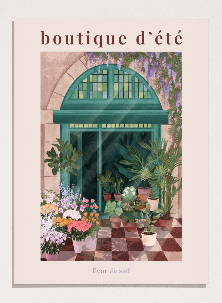 Illustration of a charming store entrance with plants and flowers, featuring the text 'boutique d'été' and 'fleur du sud'. French Flower Shop by Goed Blauw is a colorful storefront art print and wall poster featuring plants, flowers, and a green arch window in a warm European style setting.