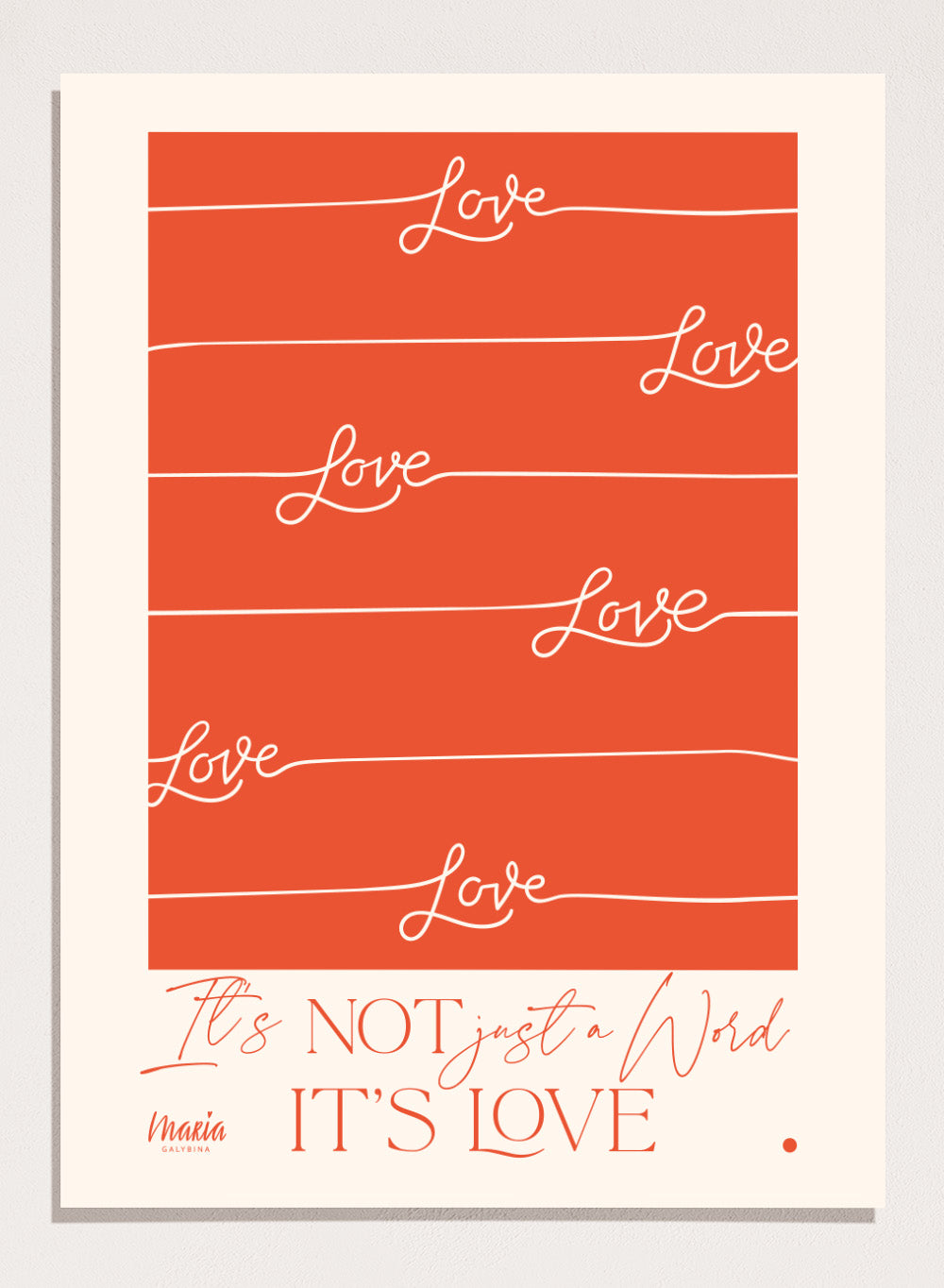Red poster with 'Love' text and a quote on an orange background. About Love. One Word by Maria Galybina features bold typography and warm coral tones. Modern love quote art print and contemporary wall poster.