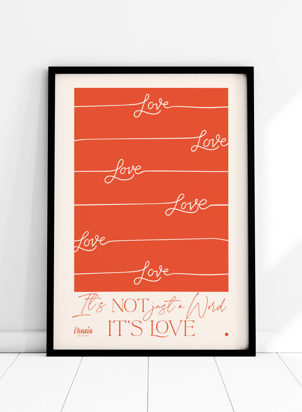 Red poster with 'Love' text and a quote on an orange background. About Love. One Word by Maria Galybina features bold typography and warm coral tones. Modern love quote art print and contemporary wall poster.