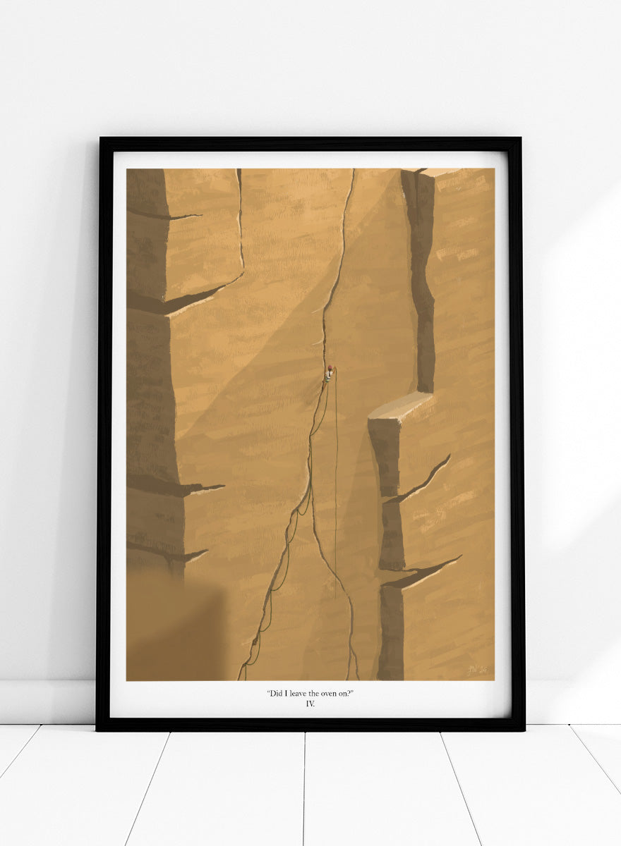 An art print featuring a minimalist illustration of a climber on a massive sandstone cliff, with the caption 'Did I leave the oven on?' at the bottom. Shop Solitary Cliff Ascent by Jake Waldron, a minimalist climbing wall art print featuring a lone rock climber, towering canyon walls, and warm sandstone tones.