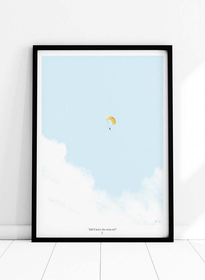 A minimalist art print featuring a light blue sky with white clouds and a small yellow-and-white parachute near the center, framed by a black border with the quote &