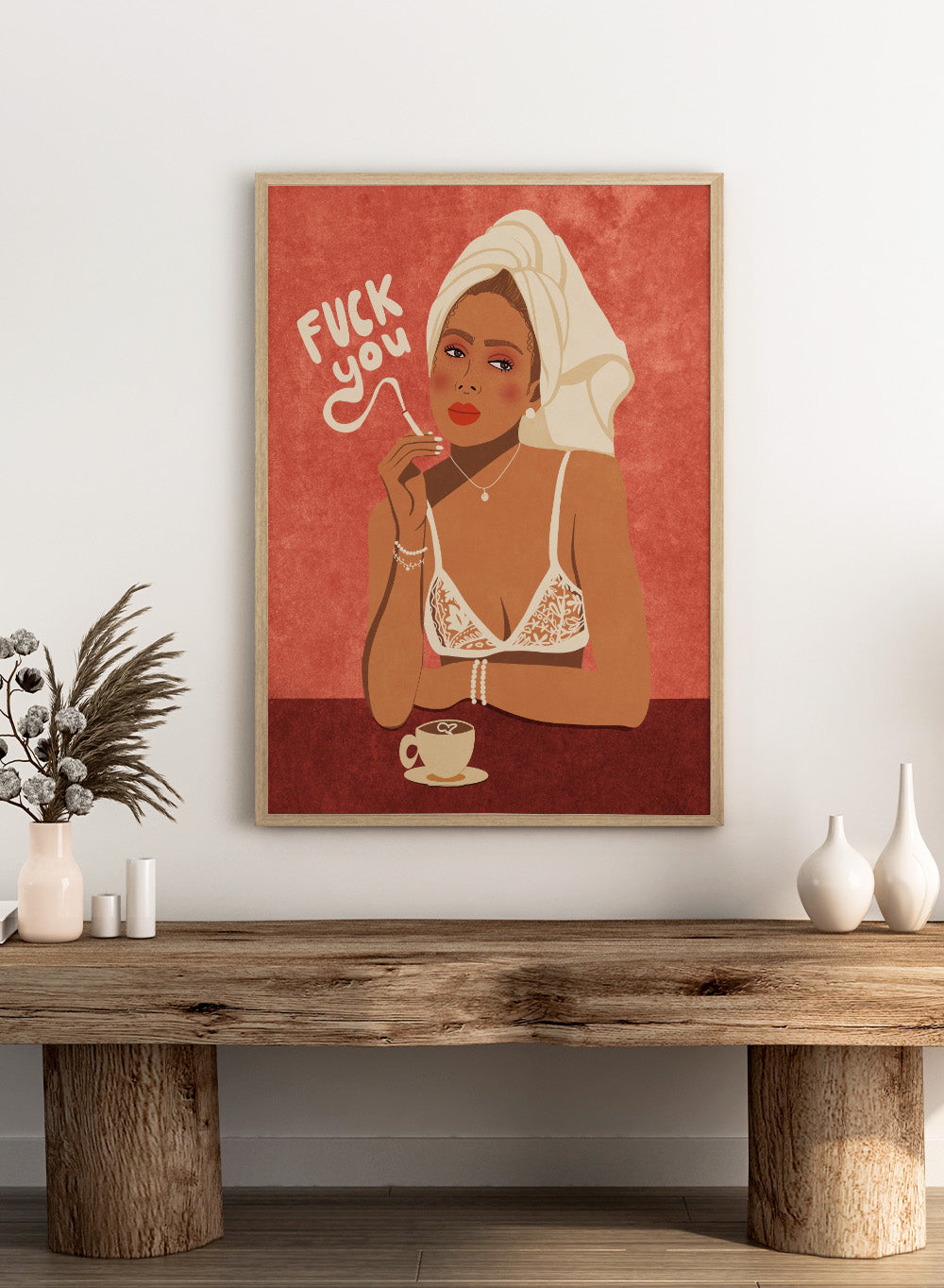Illustration of a woman in lingerie with text and a cup of coffee on a red background. Fuck You by Raissa Oltmanns is a modern woman portrait art print with bold text, lingerie illustration, cigarette vibe, and statement wall poster style.