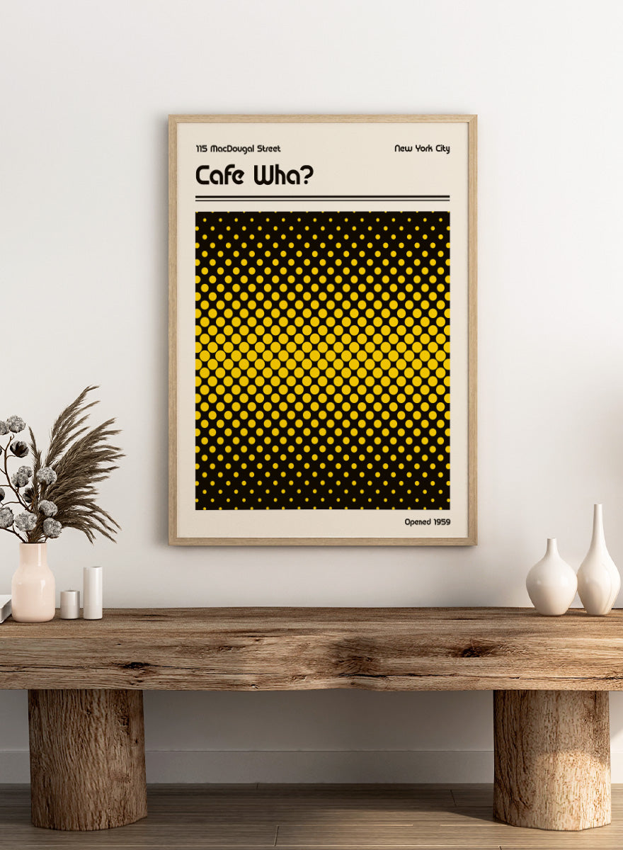 A square Cafe Wha? poster print with a bold black and yellow halftone dot pattern, featuring the text &