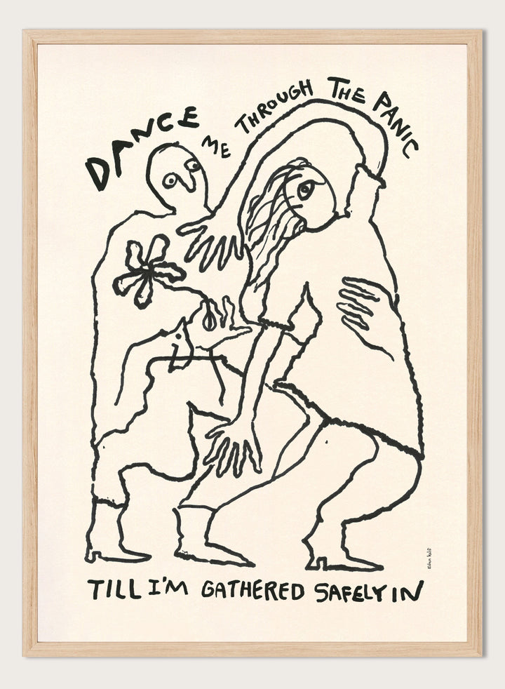 Black and white illustration of two figures embracing with text above and below. Dance Me To the End of Love by Eden Kalif is a modern figurative line art print with expressive figures and text, a contemporary minimalist wall poster about connection.