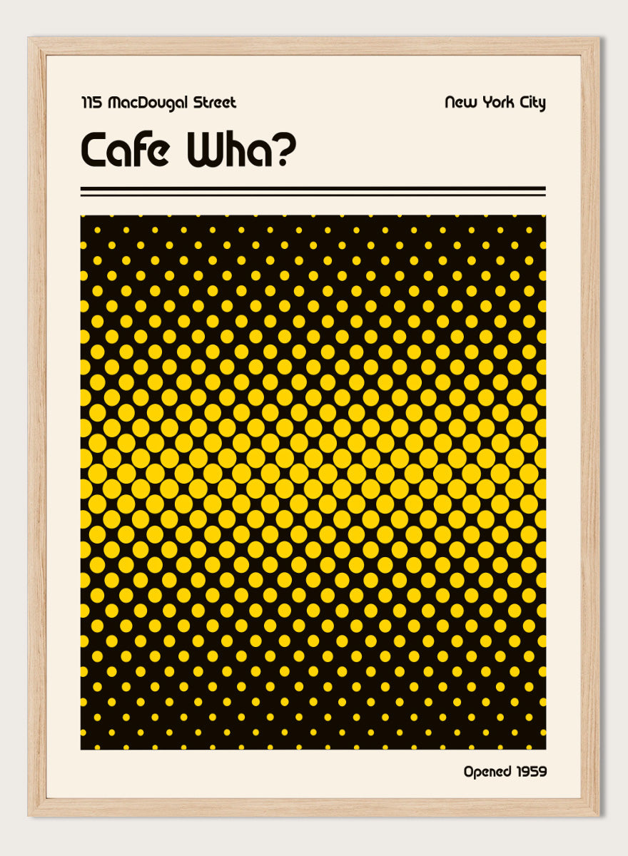 A square Cafe Wha? poster print with a bold black and yellow halftone dot pattern, featuring the text &