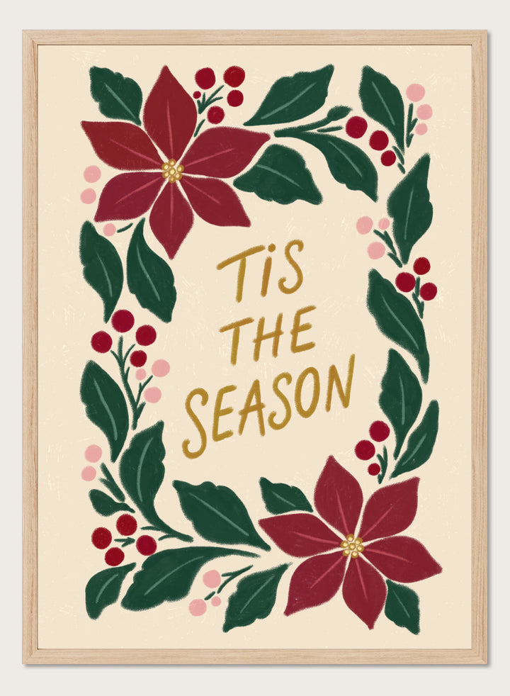 Shop Tis The Season Wreath by Katarzyna Gąsiorowska, a Christmas wall art print poster featuring poinsettias, berries, greenery, and festive holiday lettering.