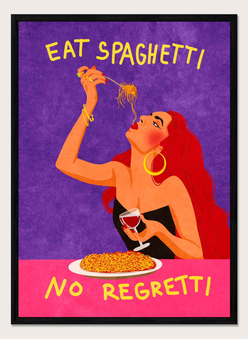 Illustration of a woman eating spaghetti with text 'Eat Spaghetti No Regretti' on a purple and pink background. Eat Spaghetti No Regretti by Raissa Oltmanns is a modern kitchen art print featuring a woman eating pasta, wine illustration, and funny food wall poster.