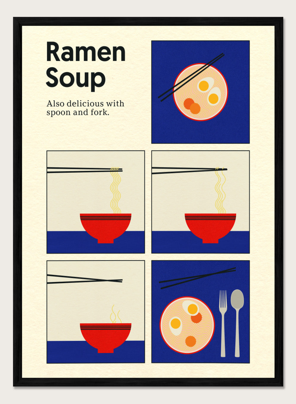 Illustration of ramen soup with chopsticks, a spoon, and fork on a blue background. Ramen Soup by Rosi Feist is a minimalist ramen art print with bold Bauhaus color, chopsticks, and playful humor. Officially licensed modern food poster.