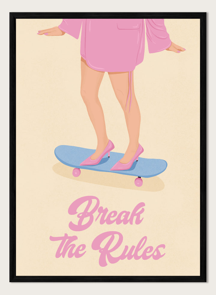 A stylized poster illustration showing a person from the waist down in a pink robe and pink heels standing on a blue skateboard with the text &