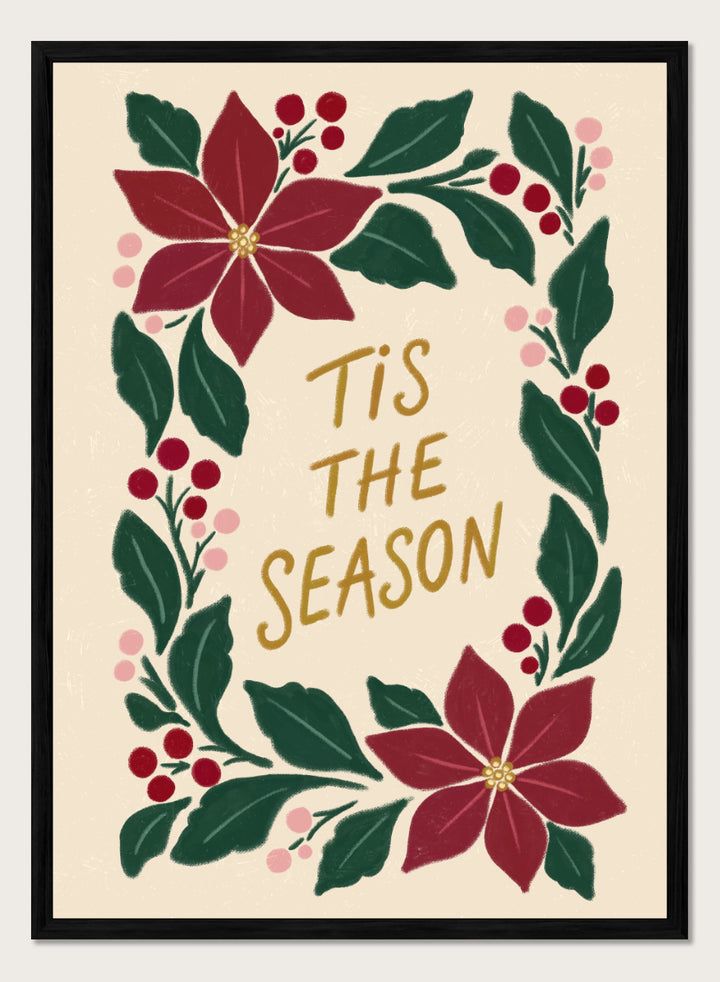 Shop Tis The Season Wreath by Katarzyna Gąsiorowska, a Christmas wall art print poster featuring poinsettias, berries, greenery, and festive holiday lettering.