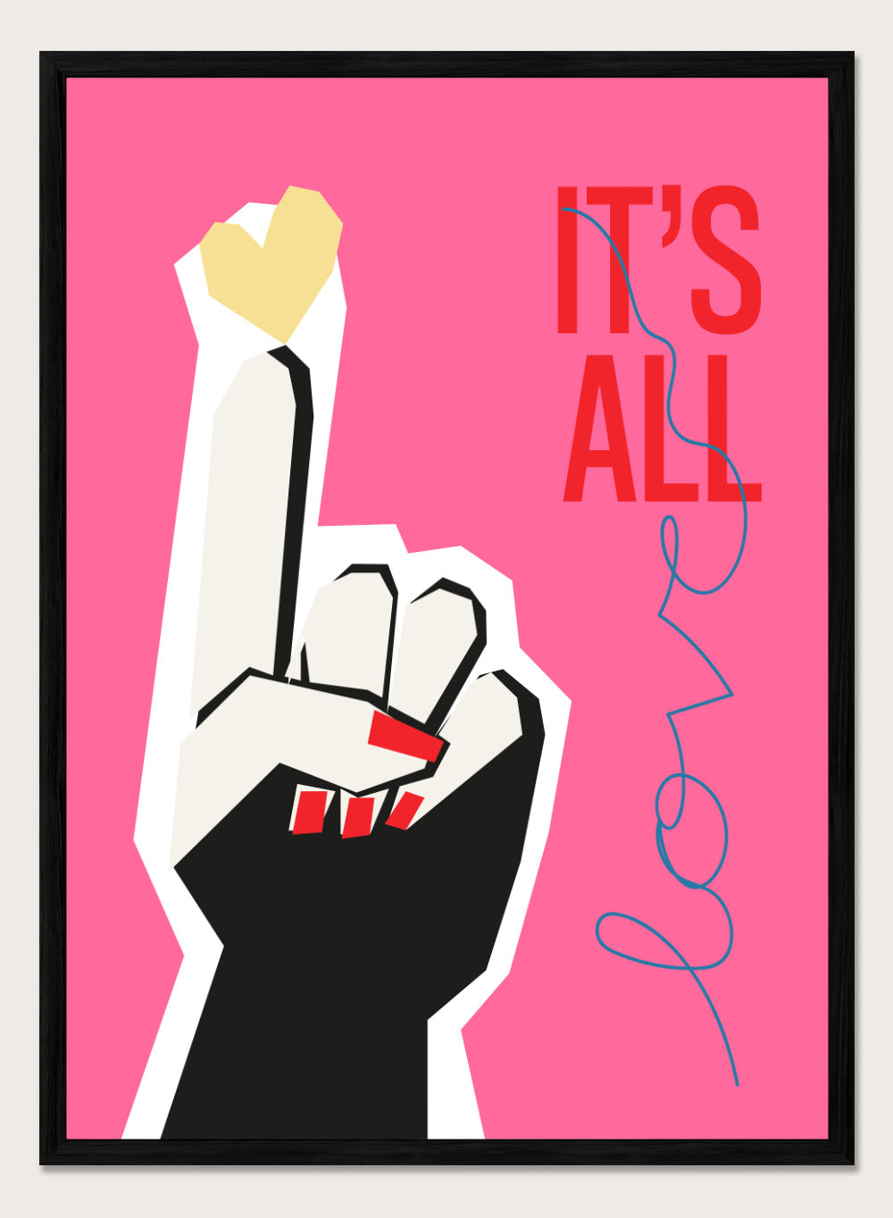 Illustration of a hand making a peace sign with text 'IT'S ALL LOVE' on a pink background. It’s All Love Hand Pink by Frances Collett is a modern graphic art print featuring an illustrated hand with heart symbol and bold typography. Officially licensed wall poster with optional framing.