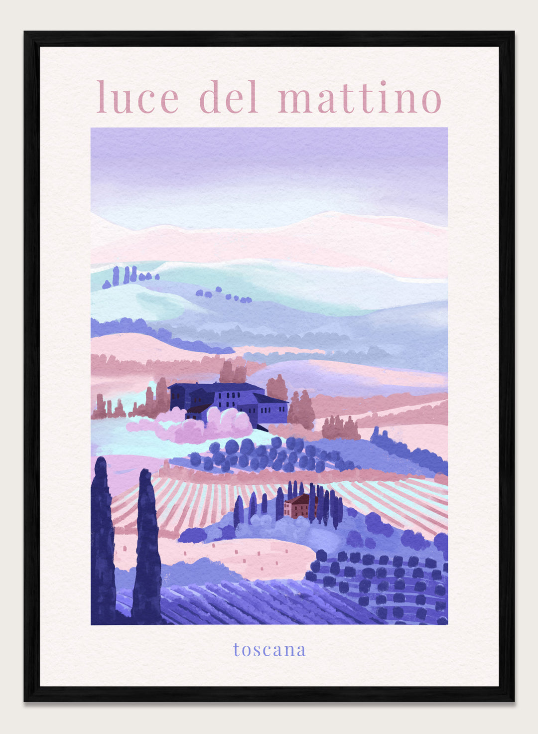 Artistic depiction of a Tuscan landscape with rolling hills and a farmhouse, labeled 'luce del mattino toscana'. Tuscany Morning by Goed Blauw is a landscape art print and wall poster featuring rolling hills, fields, and houses in soft pastel tones inspired by the Italian countryside.